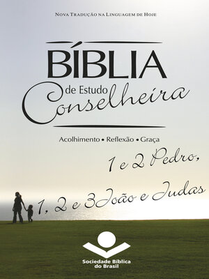cover image of Bíblia de Estudo Conselheira – 1 e 2Pedro, 1, 2 e 3João e Judas